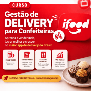 Curso Gestão de Delivery para Confeiteiras 16/04/26 13h30 às 16h Curso Gestão de Delivery para Confeiteiras 16/04/26 13h30 às 16h